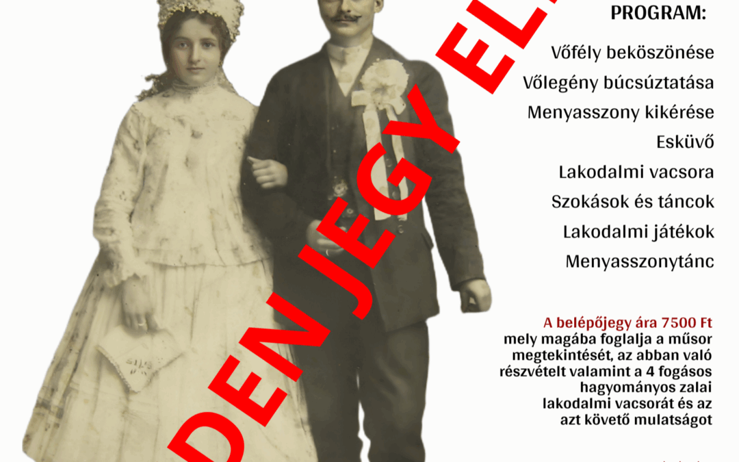 Zalaapáti Boróka Néptáncegyüttes: Zalai Lakodalom