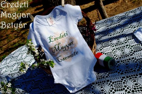 Eredeti Magyar Betyár - Eredeti Magyar Csemete, saját szabásminta alapján készült body.